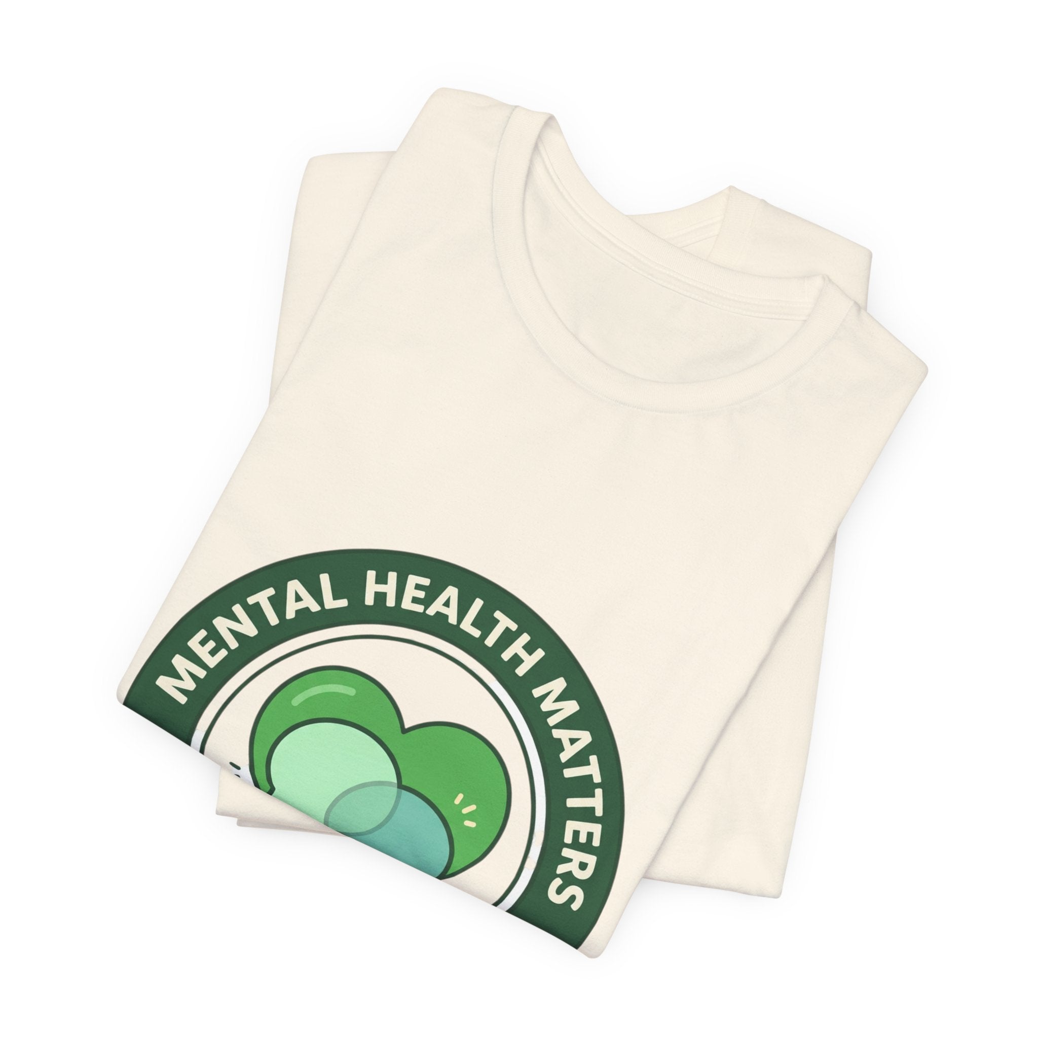 Mental Health Matters Tee | Wear Green awareness ribbon, be kind