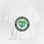 Mental Health Matters Tee | Wear Green awareness ribbon, be kind
